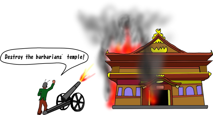 Destroy the barbarians' temple!