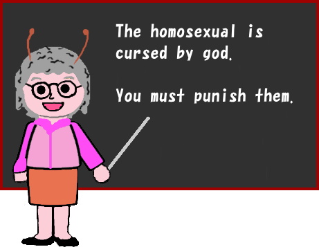 The homosexual is cursed by god.