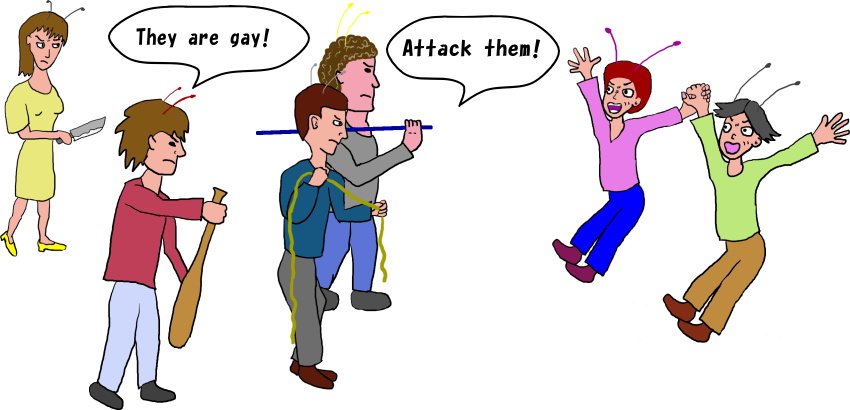 They are gay! Attack them!