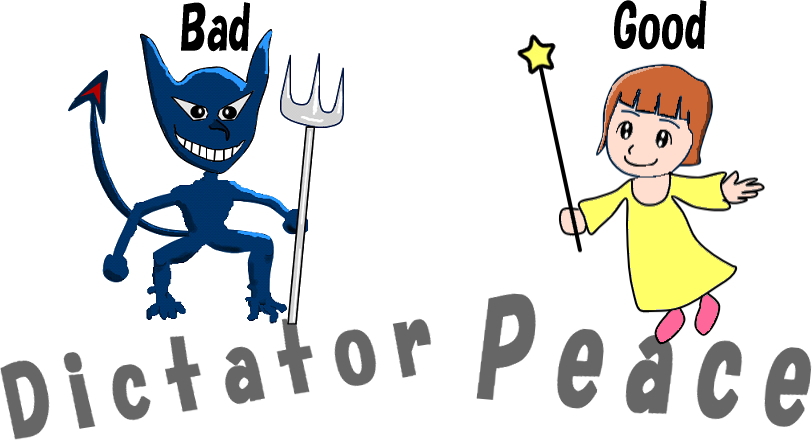 Bad Dictator / Good Peace