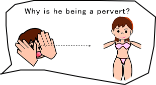 Why is he being a pervert?