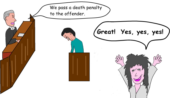 We pass a death penalty to the offender.